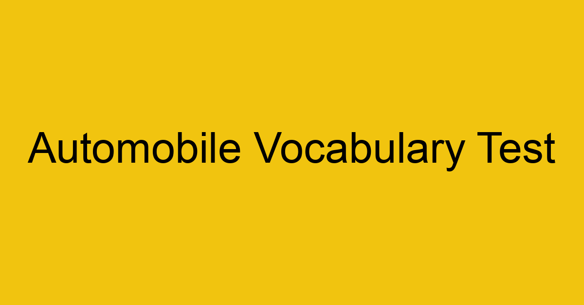 automobile vocabulary test 329