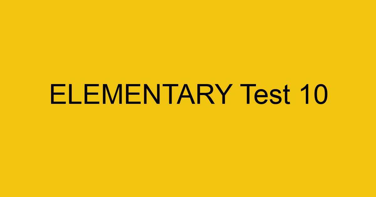 elementary test 10 2 34579
