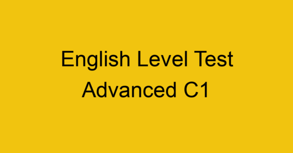 english level test advanced c1 203