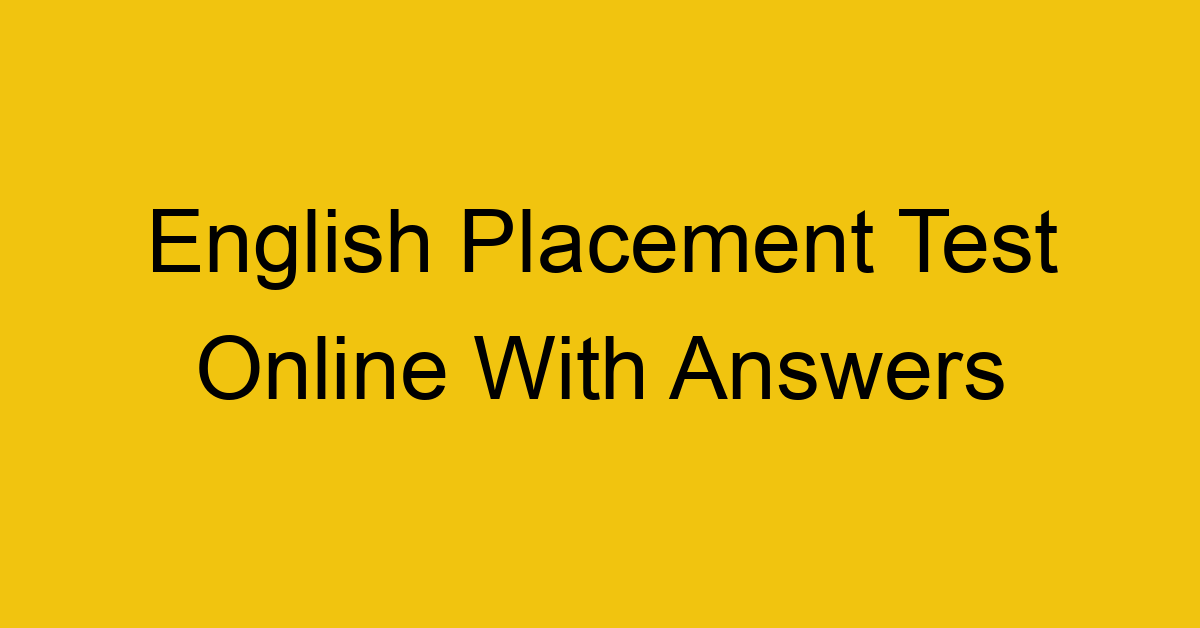 english placement test online with answers 191