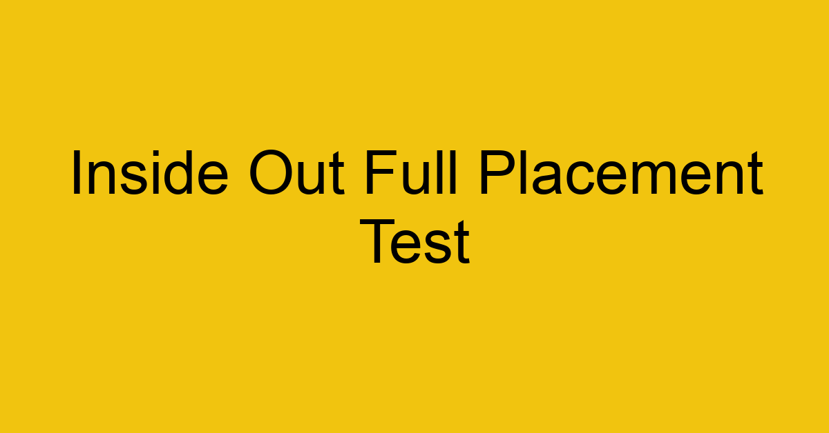 inside out full placement test 21875