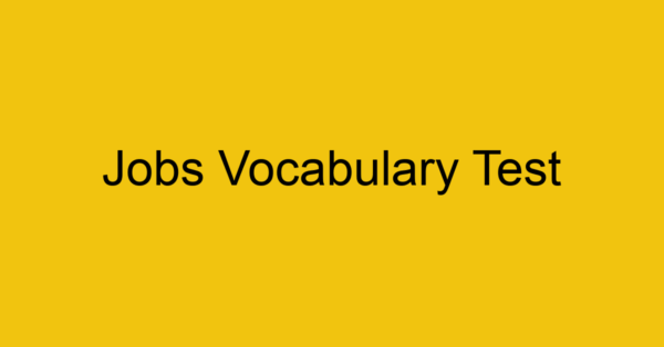 jobs vocabulary test 2 331