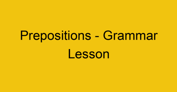 prepositions grammar lesson 9122