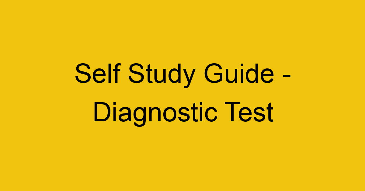 self study guide diagnostic test 21883