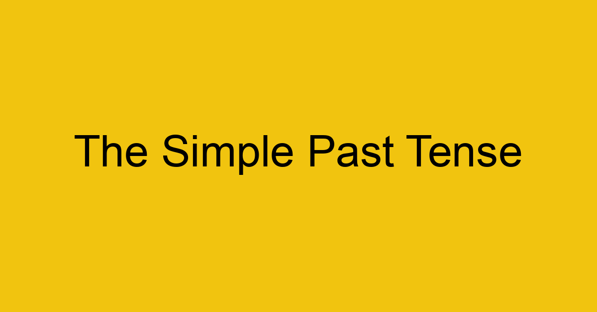 the simple past tense 650