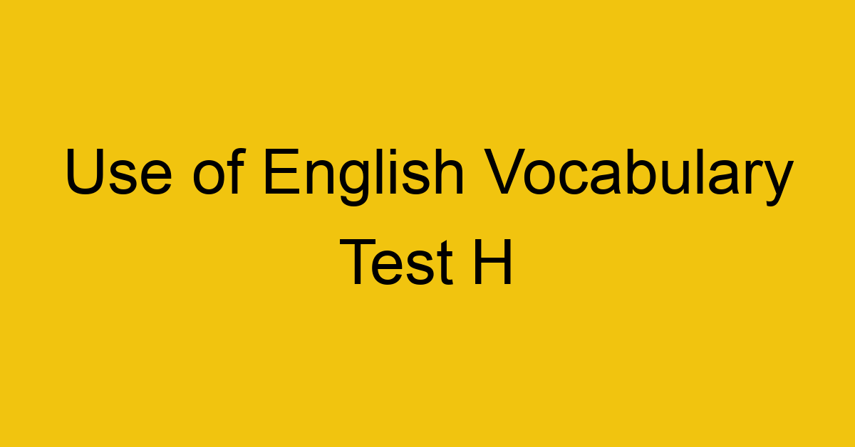 use of english vocabulary test h 355