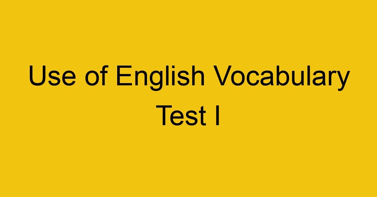 use of english vocabulary test i 356