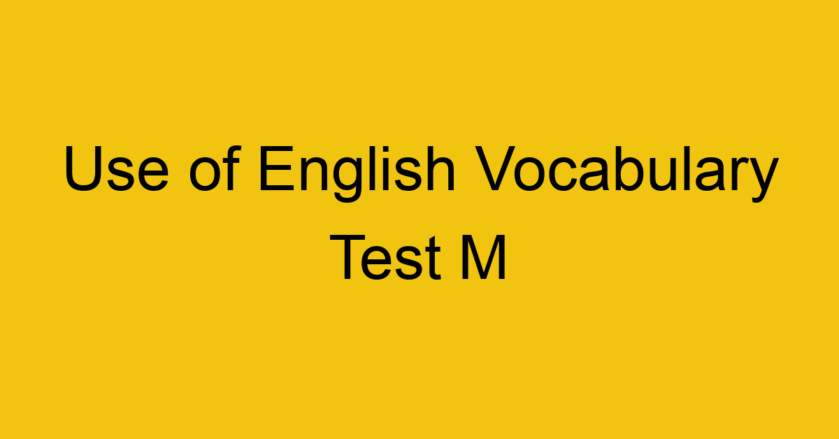 use of english vocabulary test m 360