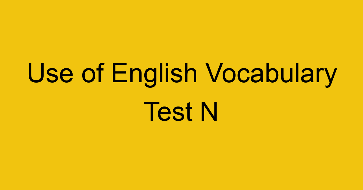 use of english vocabulary test n 361