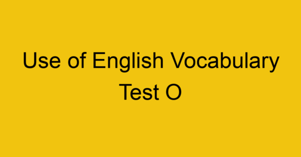 use of english vocabulary test o 362