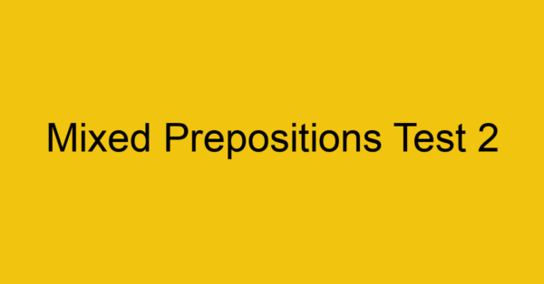 mixed-prepositions-test-2_40628