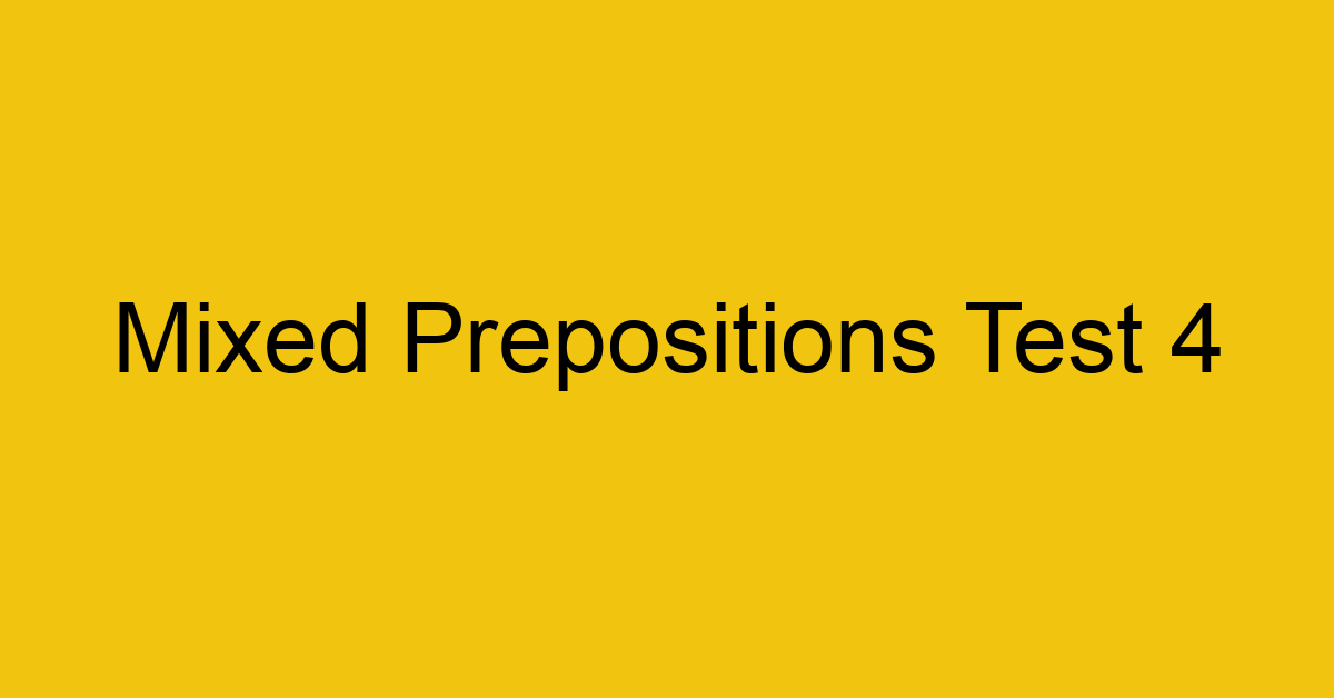 mixed-prepositions-test-4_40630