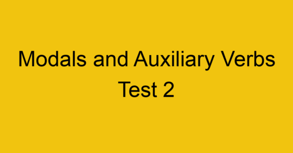 modals-and-auxiliary-verbs-test-2_40650