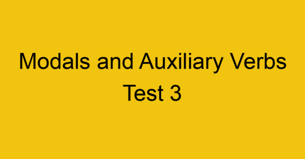 modals-and-auxiliary-verbs-test-3_40651