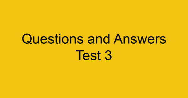 questions-and-answers-test-3_40654