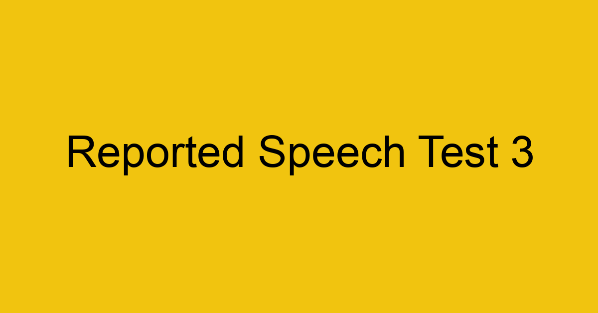 reported-speech-test-3_40668